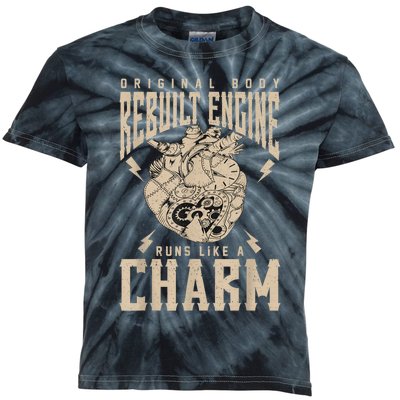 Original Body Rebuilt Engine Runs Like A Charm Open Heart Kids Tie-Dye T-Shirt