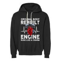 Original Body Rebuilt Engine Runs Like A Charm Garment-Dyed Fleece Hoodie
