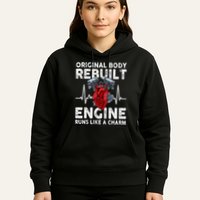 Original Body Rebuilt Engine Runs Like A Charm Hoodie