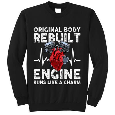 Original Body Rebuilt Engine Runs Like A Charm Sweatshirt