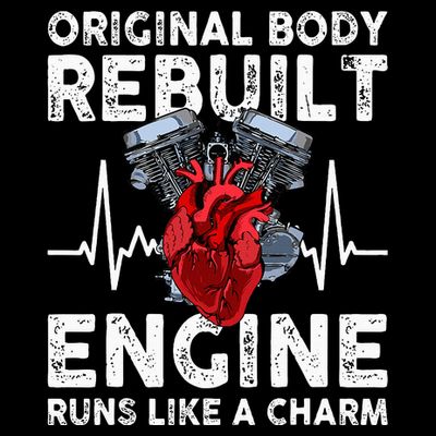 Original Body Rebuilt Engine Runs Like A Charm T-Shirt