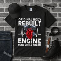 Original Body Rebuilt Engine Runs Like A Charm Tall T-Shirt