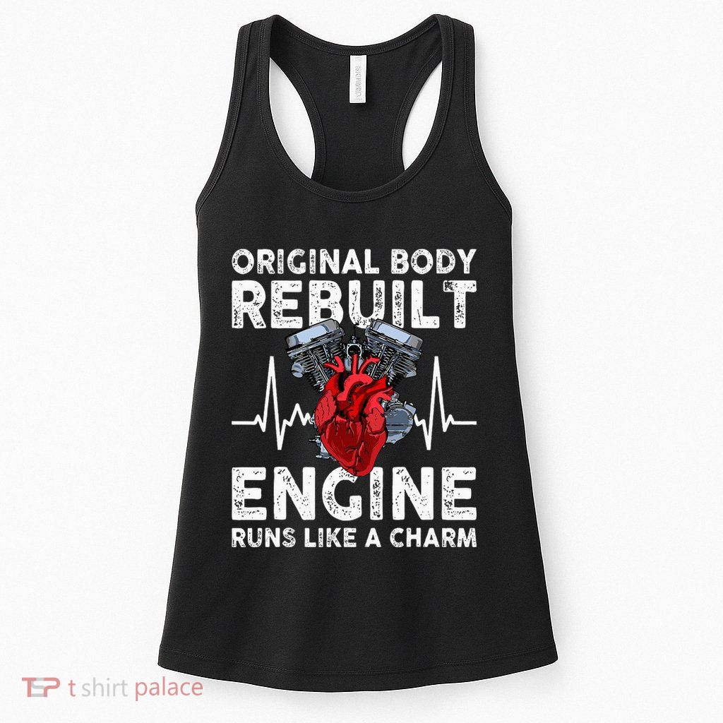 Original Body Rebuilt Engine Runs Like A Charm Womens Tank Top