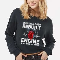 Original Body Rebuilt Engine Runs Like A Charm Cropped Pullover Crew