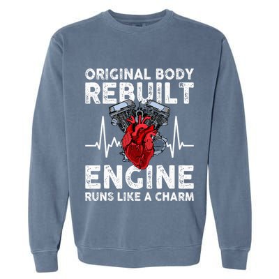 Original Body Rebuilt Engine Runs Like A Charm Garment-Dyed Sweatshirt