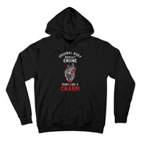 Original Body Rebuilt Engine Runs Like A Charm Hoodie