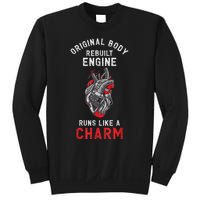 Original Body Rebuilt Engine Runs Like A Charm Sweatshirt