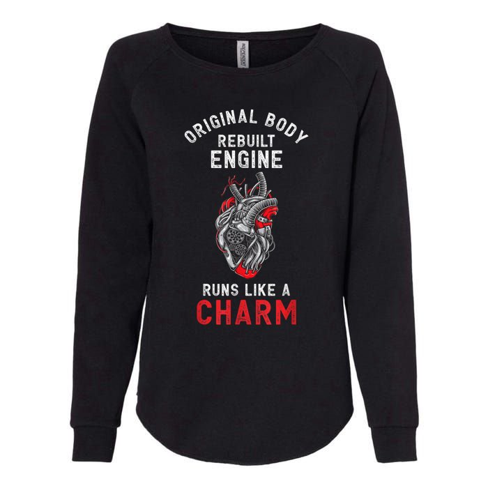 Original Body Rebuilt Engine Runs Like A Charm Womens California Wash Sweatshirt