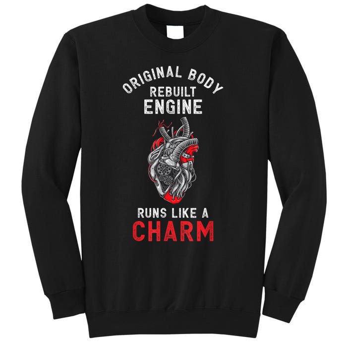 Original Body Rebuilt Engine Runs Like A Charm Tall Sweatshirt