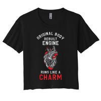 Original Body Rebuilt Engine Runs Like A Charm Women's Crop Top Tee