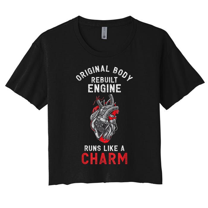 Original Body Rebuilt Engine Runs Like A Charm Women's Crop Top Tee