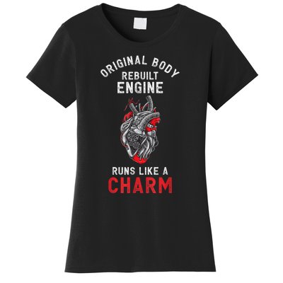 Original Body Rebuilt Engine Runs Like A Charm Women's T-Shirt