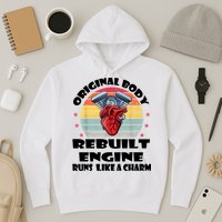 Original Body Rebuilt Engine Runs Like A Charm Car Engine Heart Hoodie