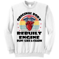 Original Body Rebuilt Engine Runs Like A Charm Car Engine Heart Sweatshirt