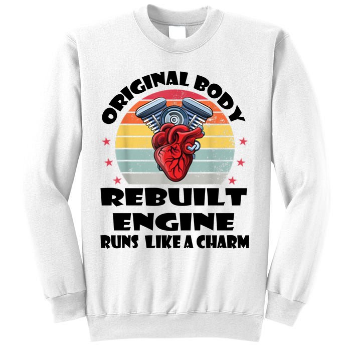 Original Body Rebuilt Engine Runs Like A Charm Car Engine Heart Sweatshirt