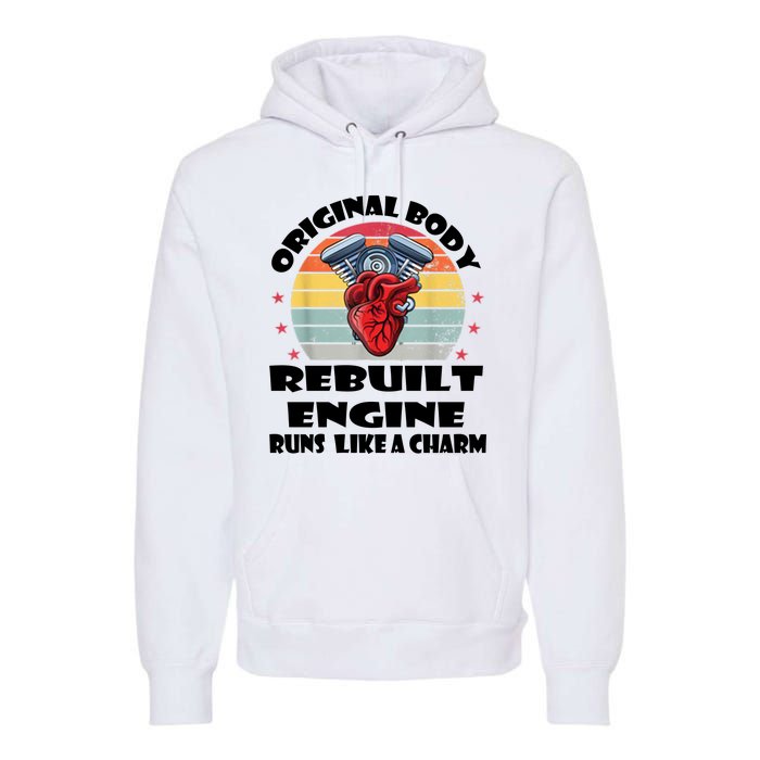 Original Body Rebuilt Engine Runs Like A Charm Car Engine Heart Premium Hoodie