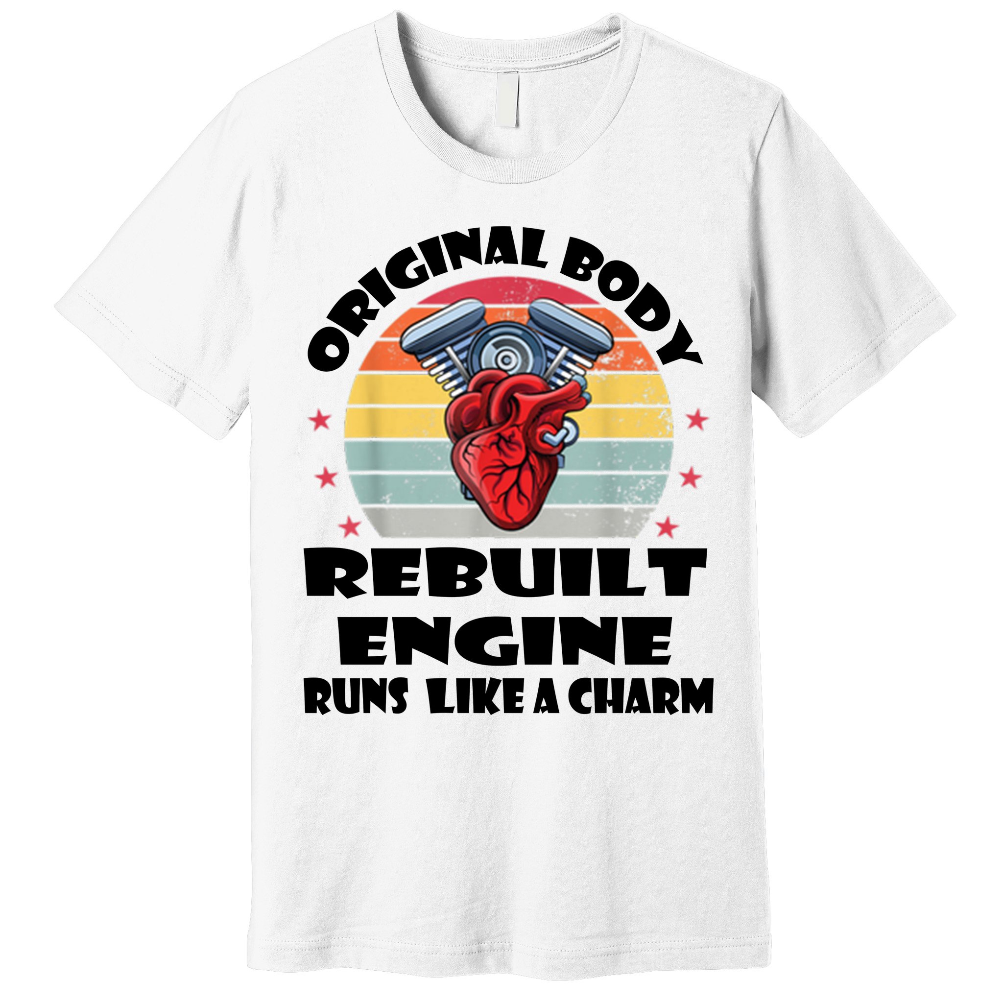Original Body Rebuilt Engine Runs Like A Charm Car Engine Heart Premium T-Shirt