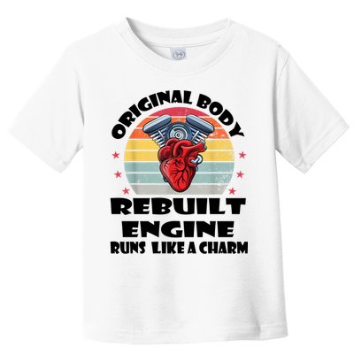 Original Body Rebuilt Engine Runs Like A Charm Car Engine Heart Toddler T-Shirt