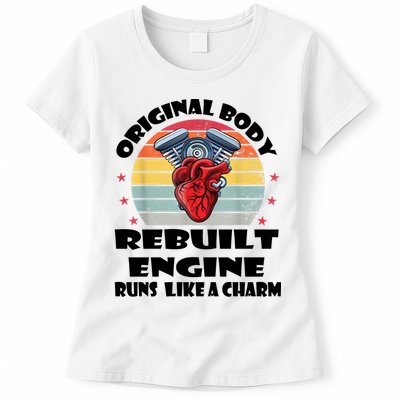 Original Body Rebuilt Engine Runs Like A Charm Car Engine Heart Womens T-Shirt