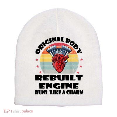 Original Body Rebuilt Engine Runs Like A Charm Car Engine Heart Short Acrylic Beanie