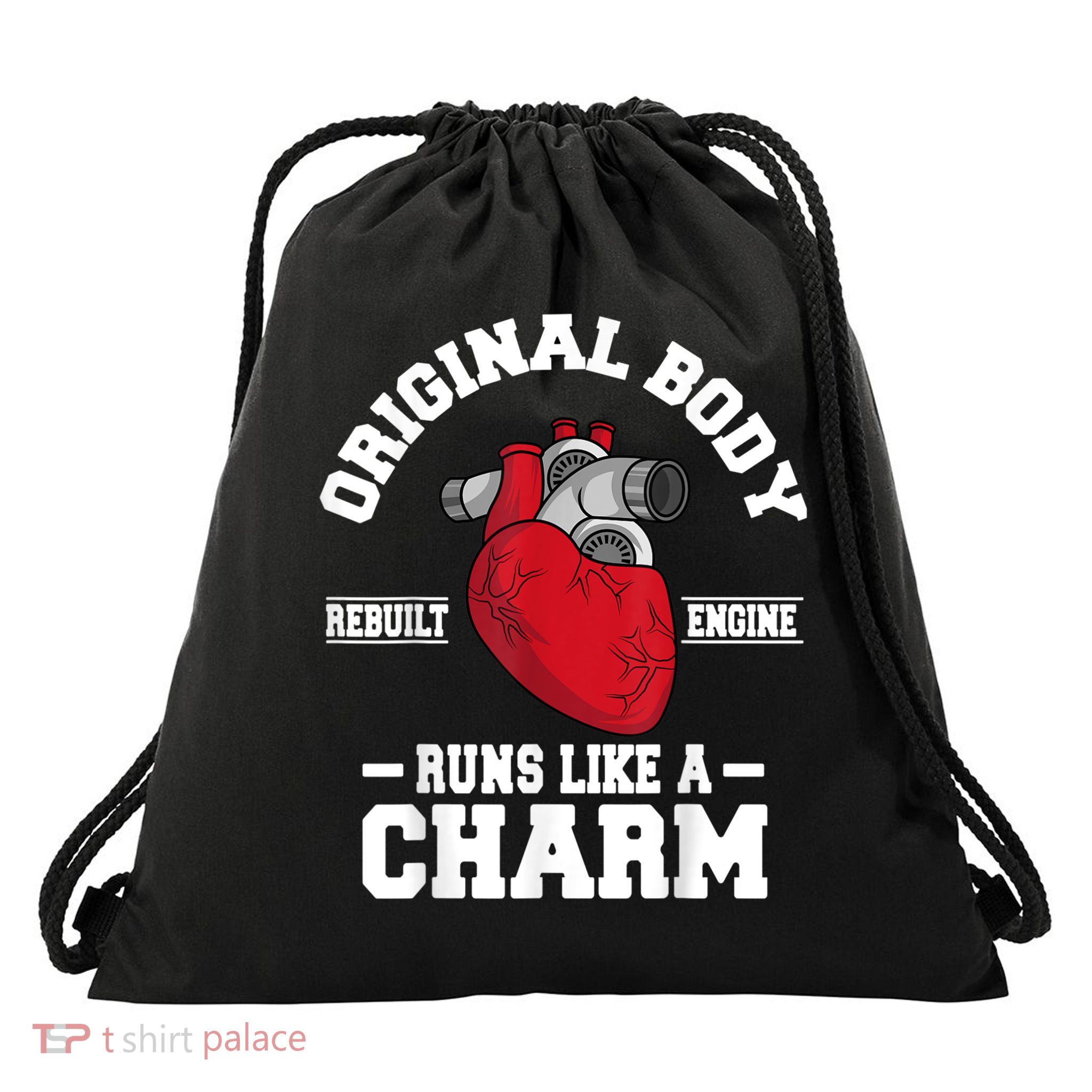 Original Body Rebuilt Engine Works Drawstring Bag