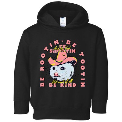 Opossum Bee Rootin Be Tootin Most Of All Be Kind Vintage Toddler Hoodie