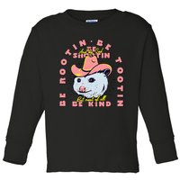 Opossum Bee Rootin Be Tootin Most Of All Be Kind Vintage Toddler Long Sleeve Shirt