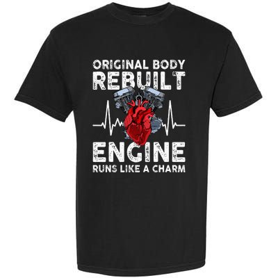 Original Body Rebuilt Engine Runs Like A Charm Garment-Dyed Heavyweight T-Shirt