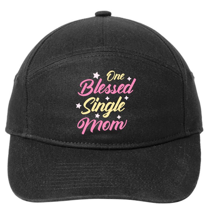 One Blessed Single Mom T 7-Panel Snapback Hat