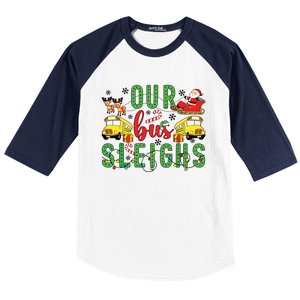 Our Bus Sleighs Bus Driver Christmas Bus Driver Xmas Party Baseball Sleeve Shirt