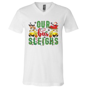 Our Bus Sleighs Bus Driver Christmas Bus Driver Xmas Party V-Neck T-Shirt