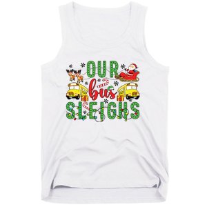 Our Bus Sleighs Bus Driver Christmas Bus Driver Xmas Party Tank Top