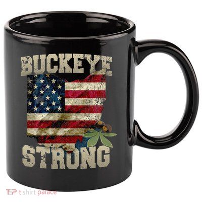 Ohio Buckeye Strong Ohio USA Flag Overlay 11oz C Handle Ceramic Mug