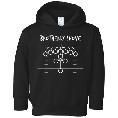 Official Brotherly Shove Toddler Hoodie
