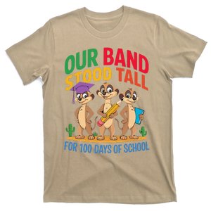 Our Band Stood Tall For 100 Days Of School Teacher T-Shirt