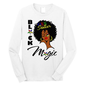 OES Black Sistar Magic Order the Eastern Star Juneteenth Day Long Sleeve Shirt