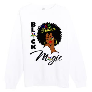 OES Black Sistar Magic Order the Eastern Star Juneteenth Day Premium Crewneck Sweatshirt