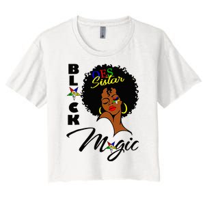 OES Black Sistar Magic Order the Eastern Star Juneteenth Day Women's Crop Top Tee