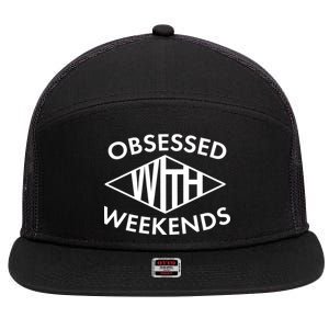 Obsessed With Weekends 7 Panel Mesh Trucker Snapback Hat