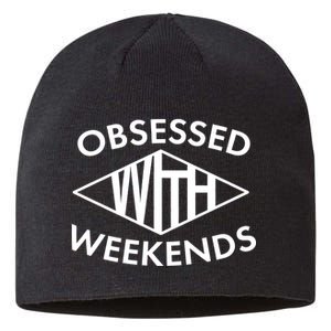 Obsessed With Weekends Sustainable Beanie