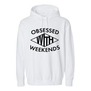 Obsessed With Weekends Garment-Dyed Fleece Hoodie