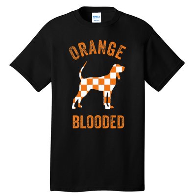 Orange Blooded Tennessee Hound Native Home Tn State Pride Tall T-Shirt