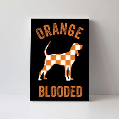 Orange Blooded Tennessee Hound Native Home Tn State Pride Canvas