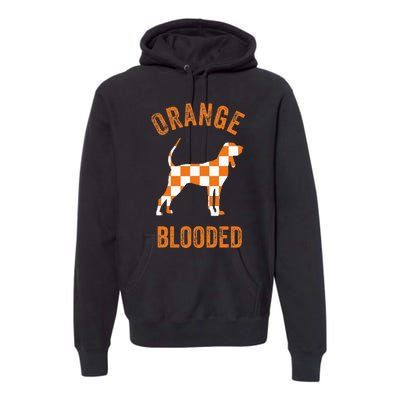 Orange Blooded Tennessee Hound Native Home Tn State Pride Premium Hoodie