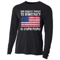 Our Biggest Threat To Democracy Is Stupid People Election Cooling Performance Long Sleeve Crew