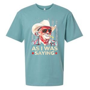 (On Back) Trump As I Was Saying Cowboy Election Vote 2024 Sueded Cloud Jersey T-Shirt