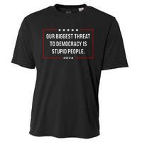 Our Biggest Threat To Democracy Is Stupid People Cooling Performance Crew T-Shirt