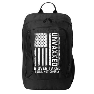 On Back Unvaxxed And Overtaxed City Backpack