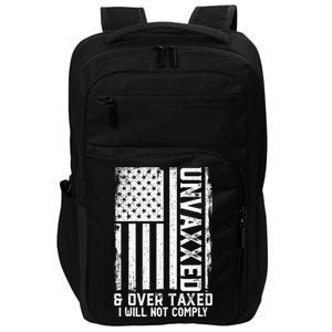 On Back Unvaxxed And Overtaxed Impact Tech Backpack