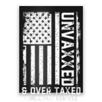 On Back Unvaxxed And Overtaxed Poster